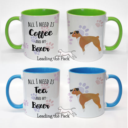 All I need boxer mug