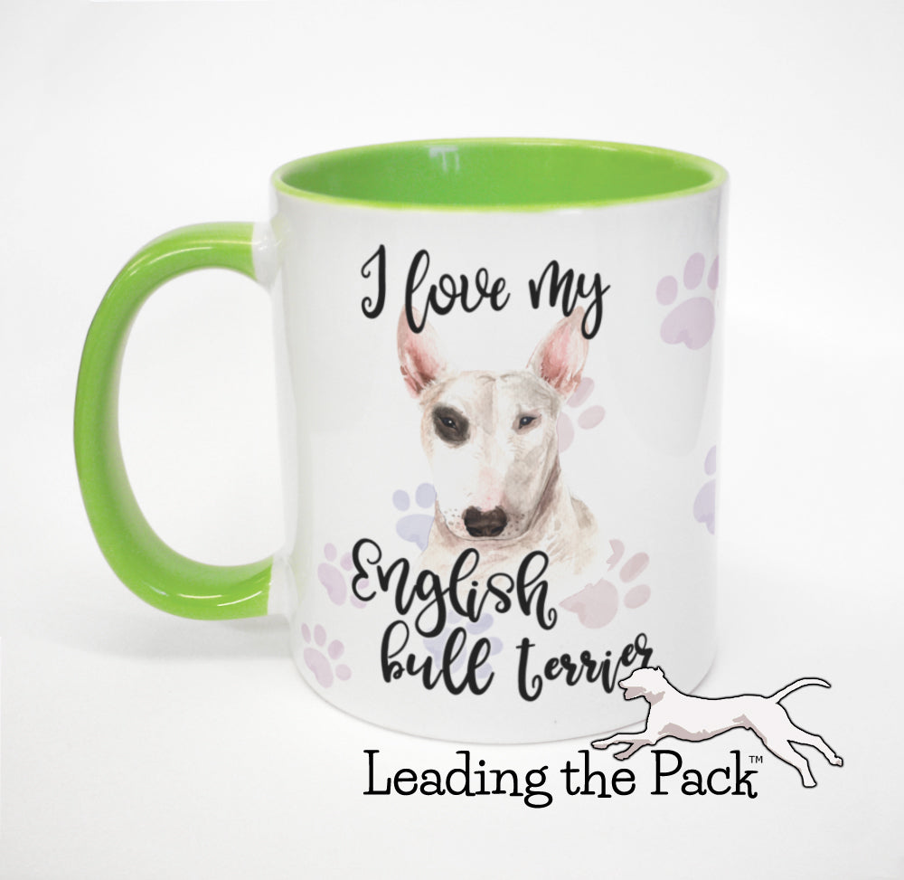 I love my English bull terrier mug