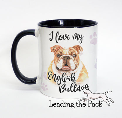 I love my English bulldog mug