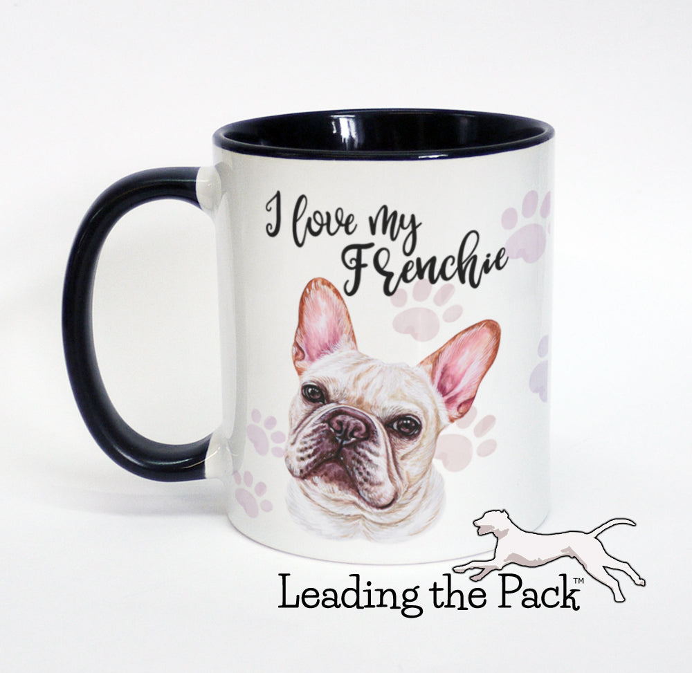 I love my frenchie white mug