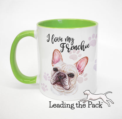 I love my frenchie white mug